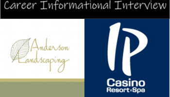 Career Informational Interview – Landscaping/Casino/Resort